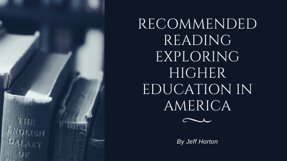 Recommended Reading Exploring Higher Education in America