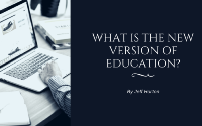 What Is The New Version Of Education?